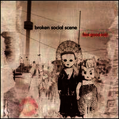 Broken Social Scene — Feel Good Lost 앨범 커버