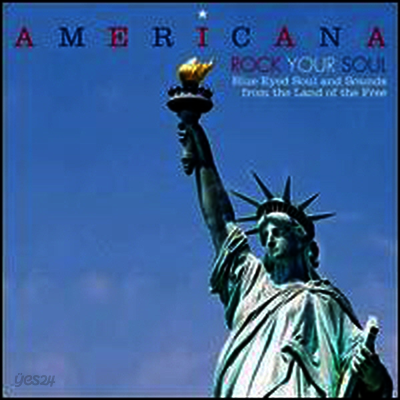 Various Artists - Americana: Rock Your Soul - Blue Eyed Soul and Sounds from the Land of the Free (2LP)