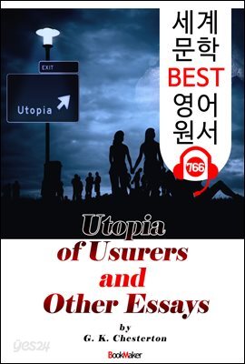 고리대금업자의 유토피아 에세이 모음집 (Utopia of Usurers and Other Essays) '역설의 대가-G. K. 체스터턴' : 세계 문학 BEST 영어 원서