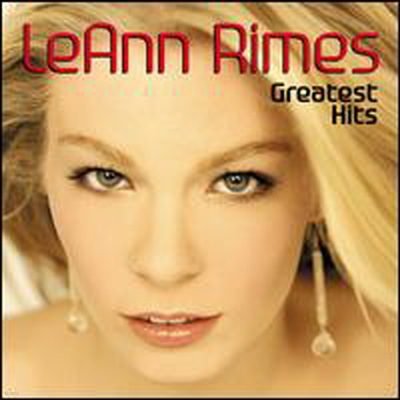 Leann Rimes - Greatest Hits (CD)