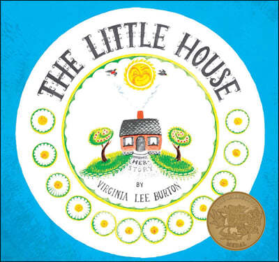 The Little House : 1943 칼데콧 수상작