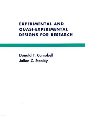 Experimental and Quasi - Experimental Designs