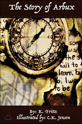 The Story of Arbux: Grand-dad's Giant Adventure