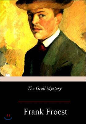 The Grell Mystery