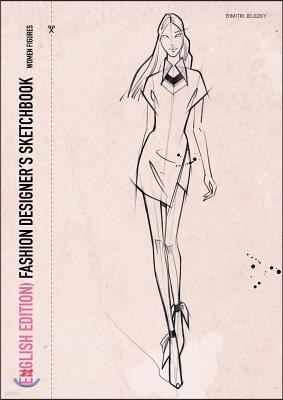 Fashion Designer?s Sketchbook - Women Figures (English Edition)