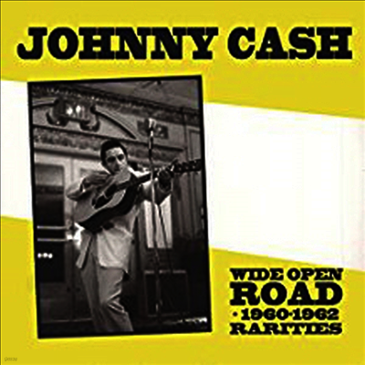 Johnny Cash — Wide Open Road: 1960-1962 Rarities 앨범 커버