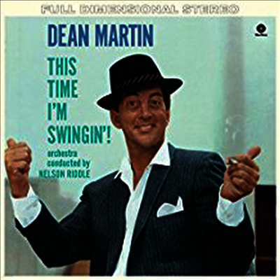Dean Martin — This Time I'm Swingin'! (+ 4 Bonus Tracks) (Limited Edition) 앨범 커버
