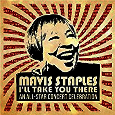 Mavis Staples — Mavis Staples: I'll Take You There: An All-Star Concert Celebration (Gatefold Cover) 앨범 커버
