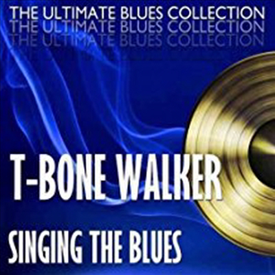 T-Bone Walker - Singing The Blues (+ 2 Bonus Tracks) (180G)(LP)