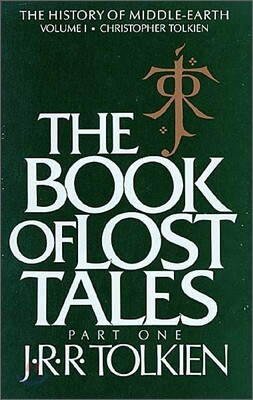 The Book of Lost Tales: Part One