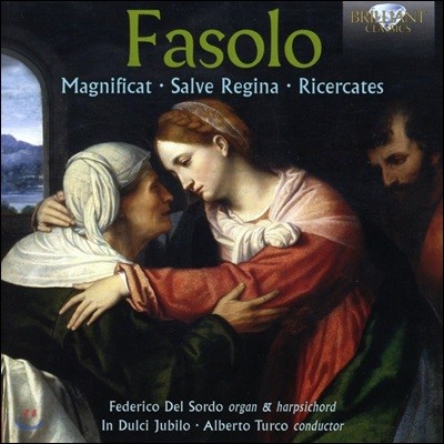 Federico Del Sordo ļַ: ű״ı, 캣 , üī (Giovanni Battista Fasolo: Magnificat, Salve Regina, Ricercates)