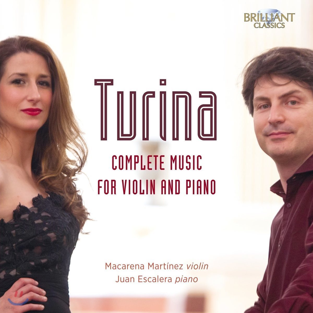 Macarena Martinez 투리나: 바이올린과 피아노를 위한 작품 전곡집 (Joaquin Turina: Complete Music for Violin and Piano)