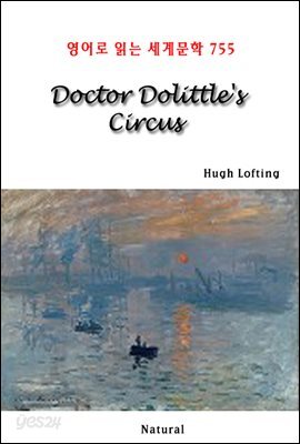 Doctor Dolittle's Circus - 영어로 읽는 세계문학 755