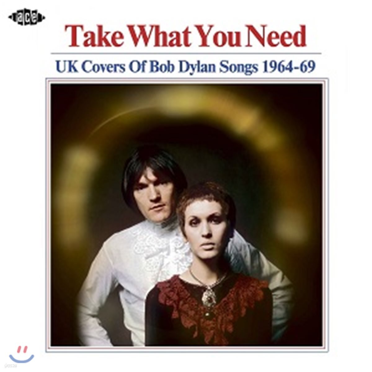 Take What You Need - UK Covers Of Bob Dylan Songs 1964-69