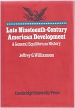 Late Nineteenth-Century American Development: A General Equilibrium History (1st Ed, Hardcover)