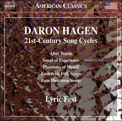 Lyric Fest 뷱 ϰ: 21   (Daron Hagen: 21st-Century Song Cycles - After Words, Phantoms of Myself etc.)