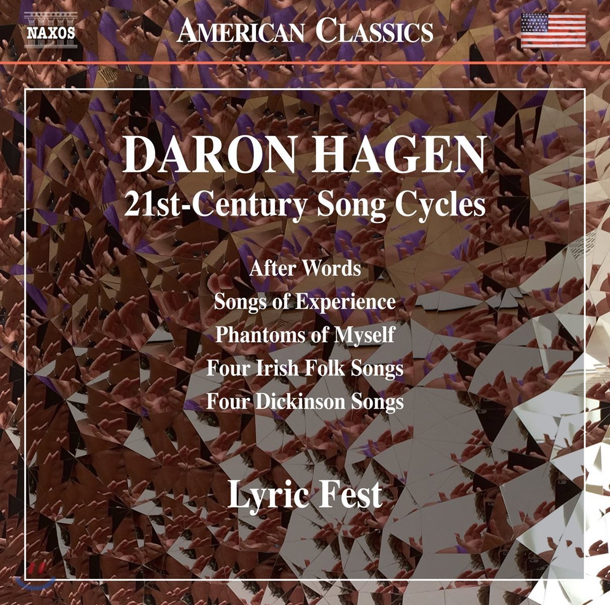 Lyric Fest 대런 하겐: 21세기 연작 가곡집 (Daron Hagen: 21st-Century Song Cycles - After Words, Phantoms of Myself etc.)