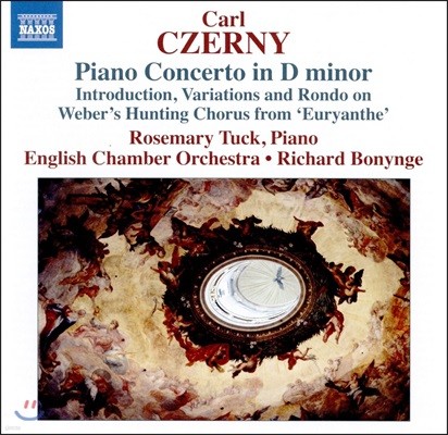 Rosemary Tuck 체르니: 피아노 협주곡 D단조, 서주와 화려한 론도, 서주와 변주 그리고 론도 (Carl Czerny: Piano Concerto In D Minor)