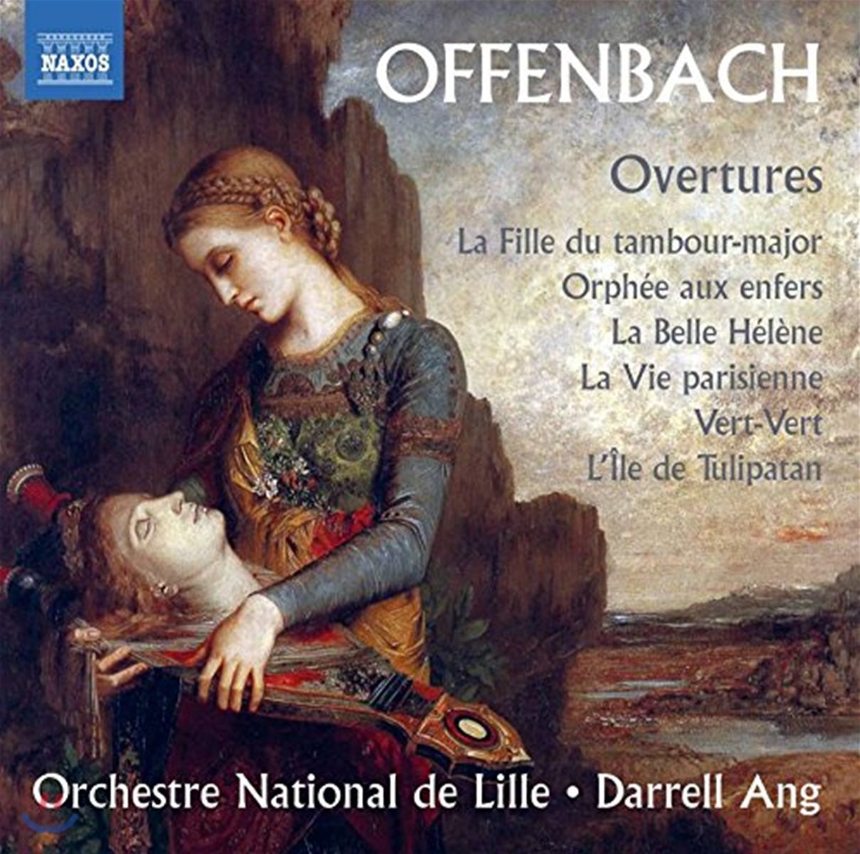 Darrell Ang 오펜바흐: 서곡 모음집 - 지옥의 오르페우스, 아름다운 엘렌, 파리의 생활 외 (Offenbach: Overtures)