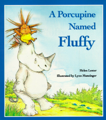 A Porcupine Named Fluffy