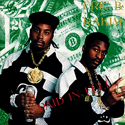 Eric B & Rakim — Paid In Full (Limited Edition) 앨범 커버