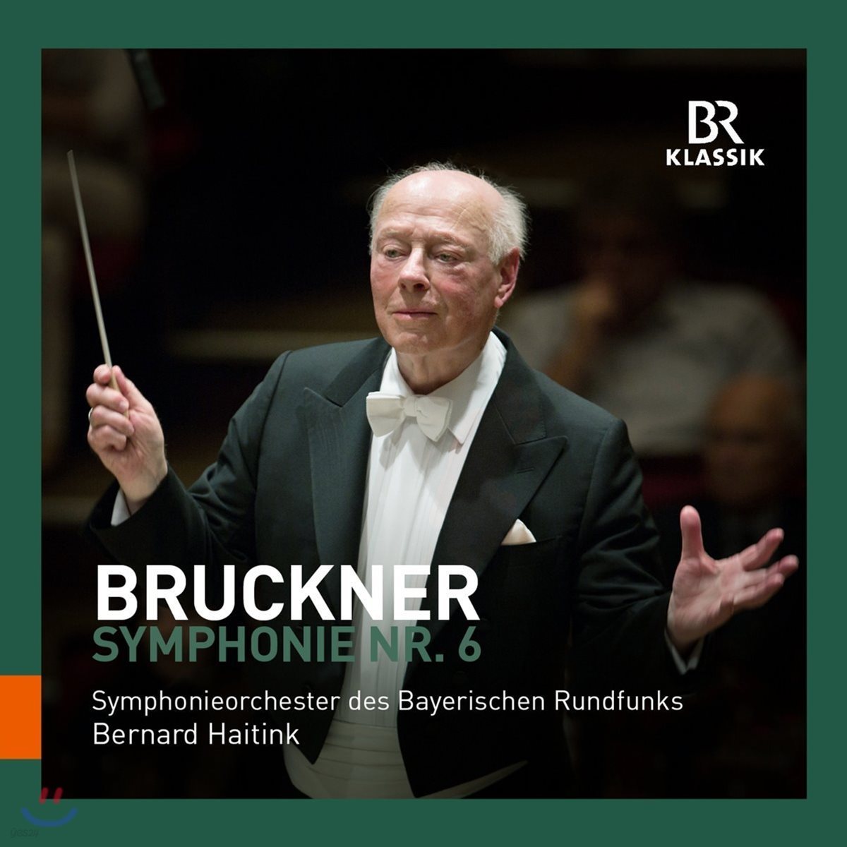 Bernard Haitink 브루크너: 교향곡 6번 (Bruckner: Symphony No.6)