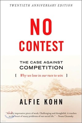 No Contest: The Case Against Competition