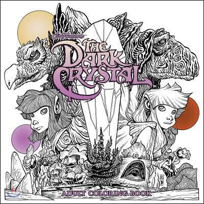 Jim Henson's the Dark Crystal Adult Coloring Book