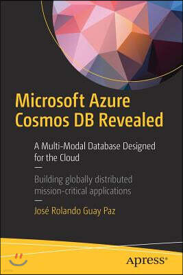 Apress Microsoft Azure Cosmos DB Revealed: A Multi-Model Database Designed for the Cloud