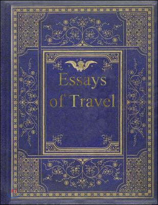 Essays of Travel