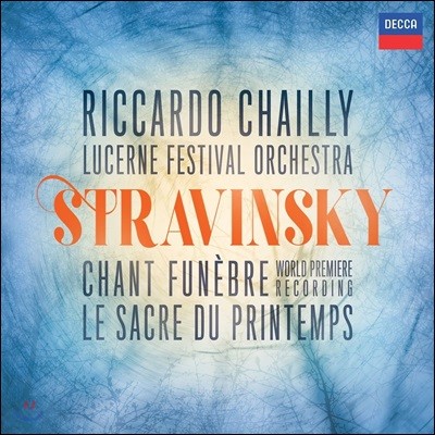 Riccardo Chailly ƮŰ:  뷡,   (Stravinsky: Chant Funebre, Le Sacre du Printemps)