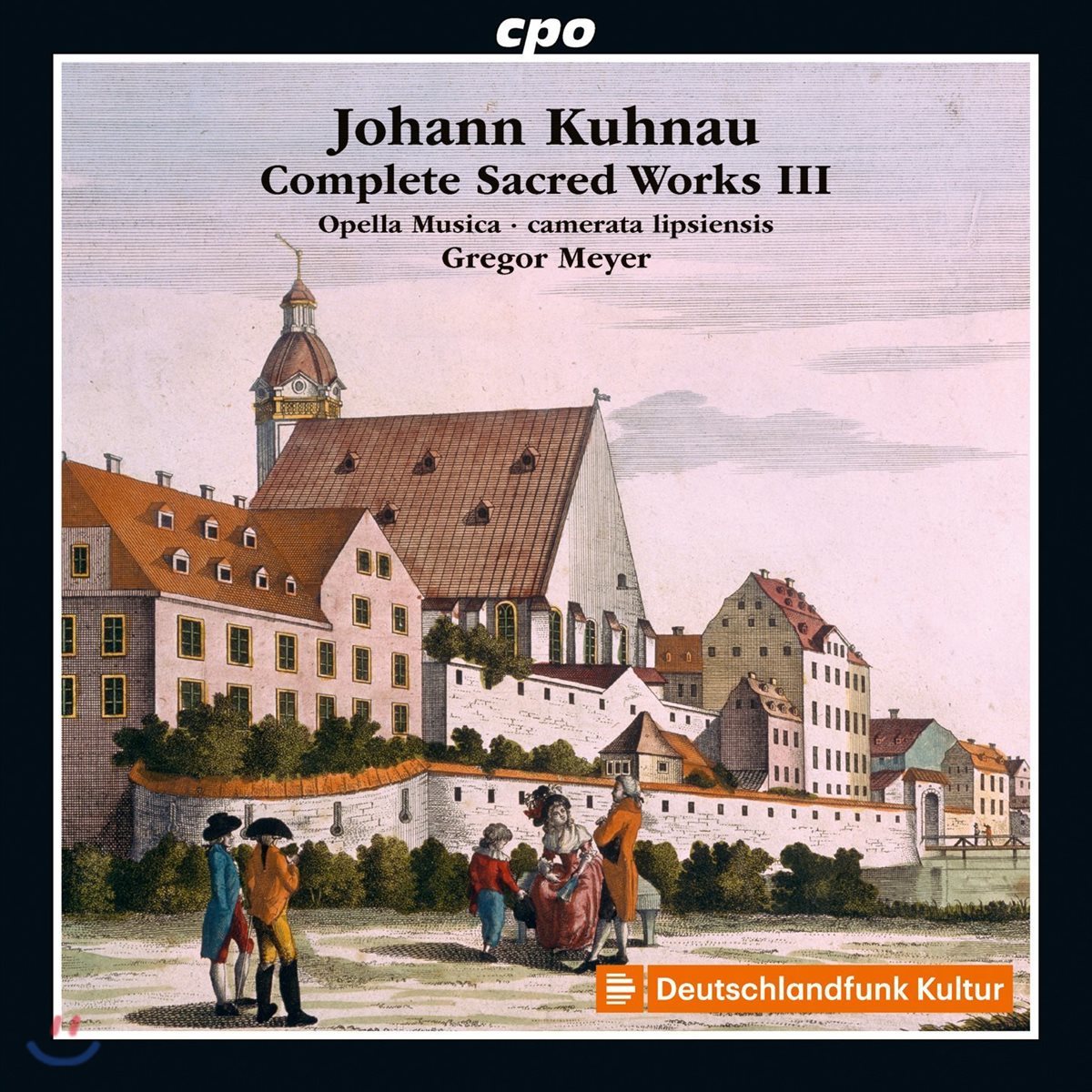 Gregor Meyer 요한 쿠나우: 교회음악 작품 전집 3권 - 마니피카트와 칸타타 (Johann Kuhnau: Complete Sacred Works Vol.3)