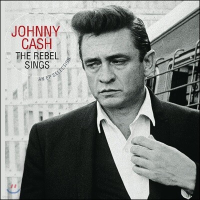 Johnny Cash — The Rebel Sings: An EP Selection 앨범 커버