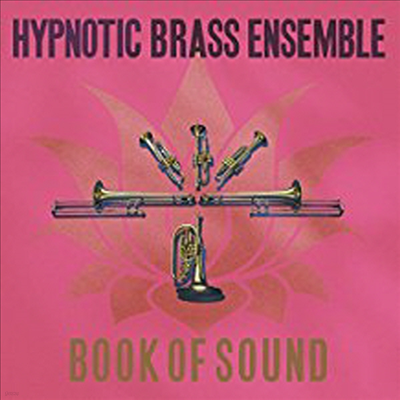Hypnotic Brass Ensemble - Book Of Sound (CD)