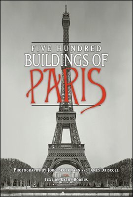 Five Hundred Buildings of Paris