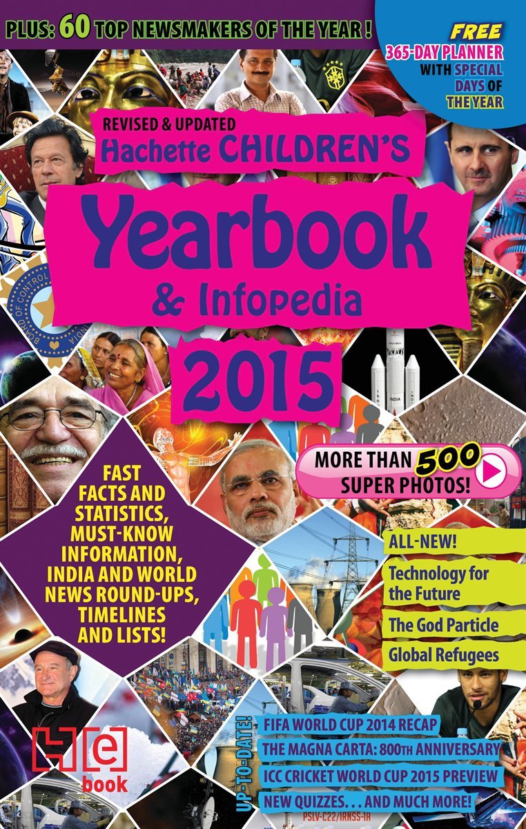 Hachette Children&#39;s Yearbook &amp; Infopedia 2015