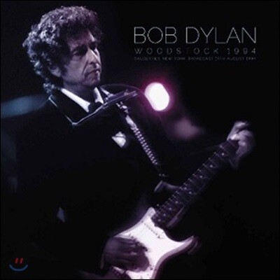 Bob Dylan — Woodstock 1994 밥 딜런 1994년 8월 우드스탁 라이브 앨범 커버