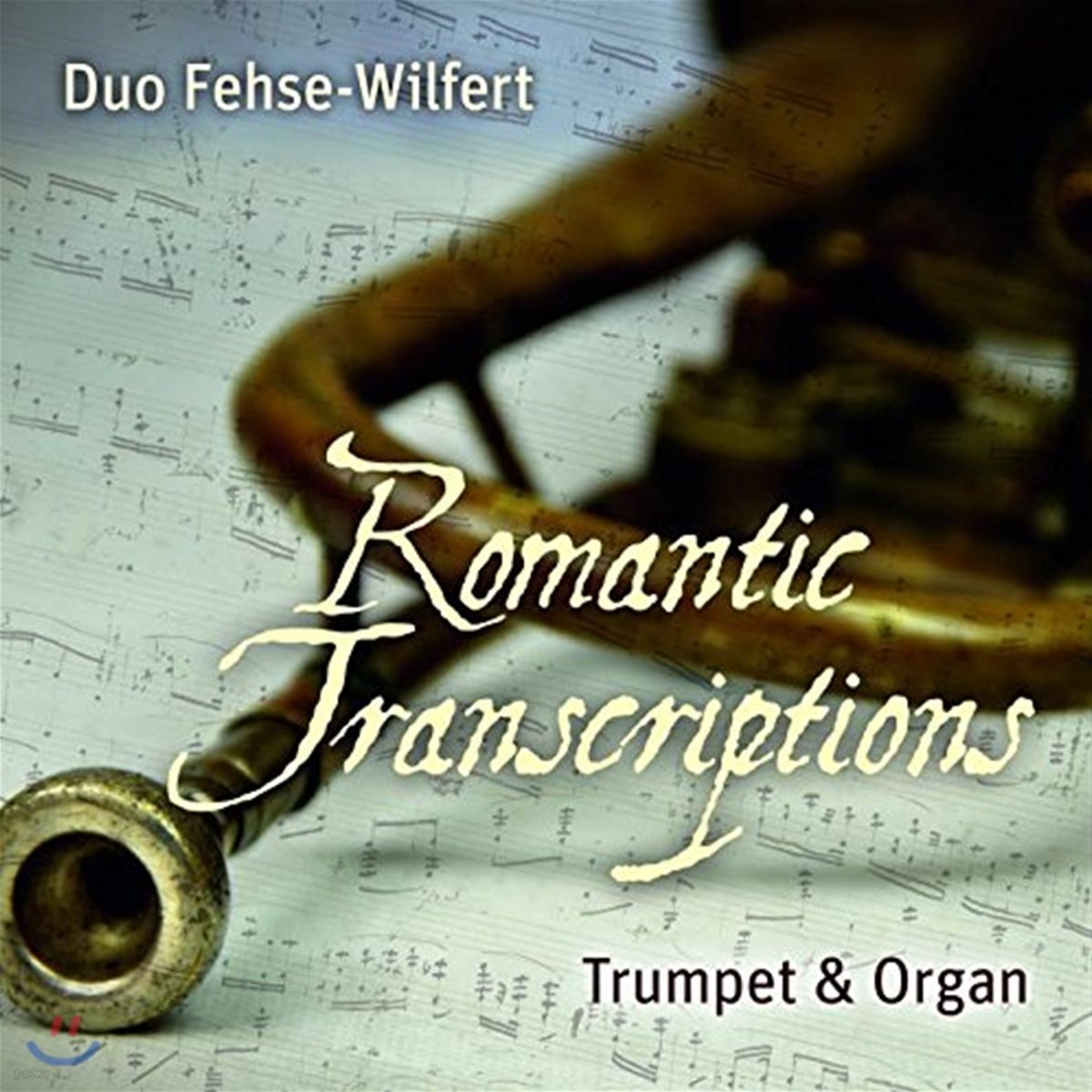 Duo Fehse-Wilfert 트럼펫과 오르간을 위한 낭만음악 (Romantic Transcriptions for Trumpet &amp; Organ) 