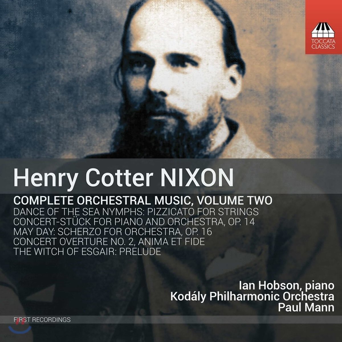 Paul Mann 헨리 코터 닉슨: 관현악 전곡 2집 (Henry Cotter Nixon: Complete Orchestral Music Volume Two)