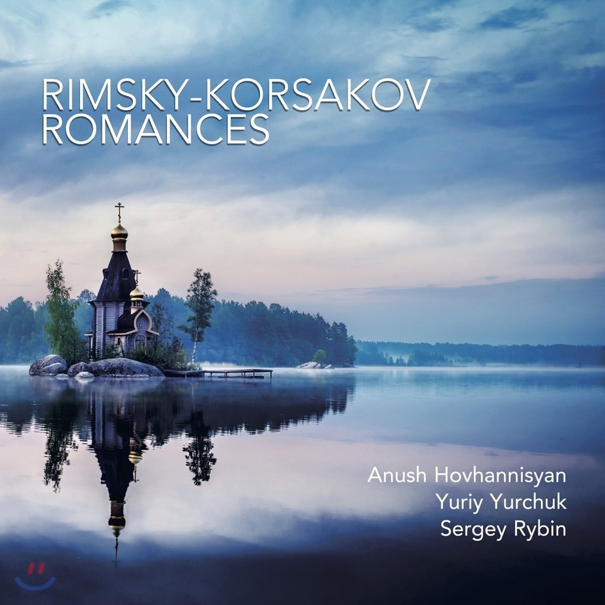 Anush Hovhannisyan 림스키-코르사코프: 로망스 - 가곡 (Rimsky-Korsakov: Romances)
