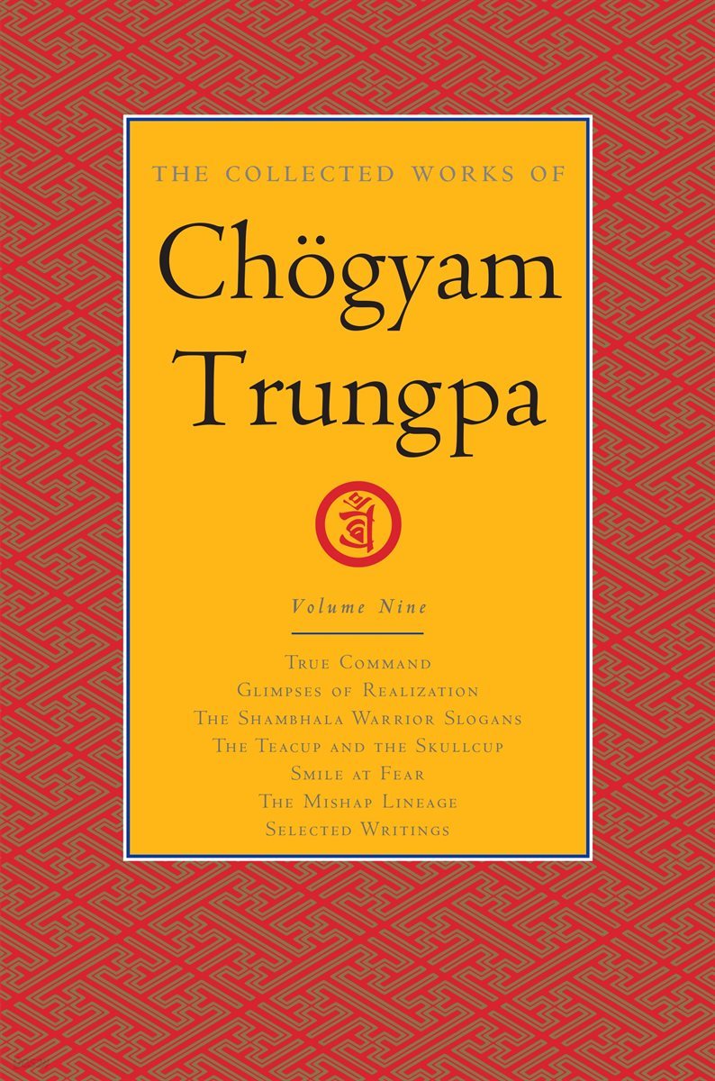 The Collected Works of Chogyam Trungpa, Volume 9