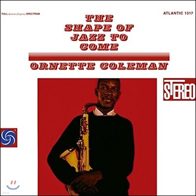Ornette Coleman — The Shape Of Jazz To Come 앨범 커버