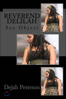 Reverend Delilah: Sex Object