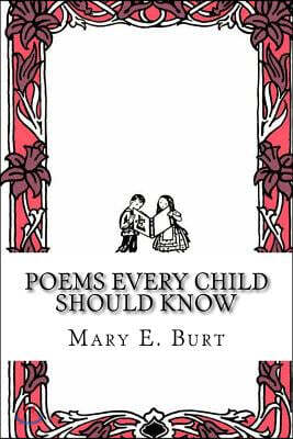 Poems Every Child Should Know