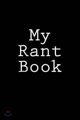 My Rant Book