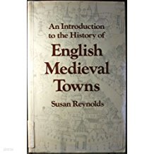 An Introduction to the History of English Medieval Towns Paperback