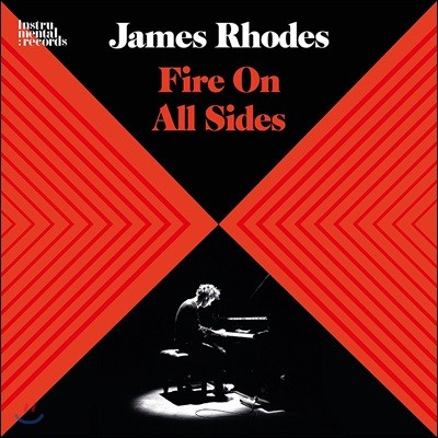 James Rhodes 바흐 / 쇼팽 / 라흐마니노프 / 베토벤: 피아노 작품 (Fire On All Sides)