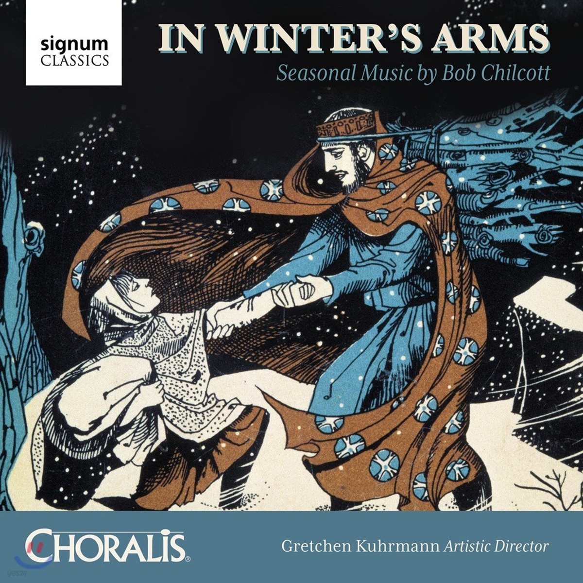 Choralis 밥 칠코트: 합창 작품과 금관 앙상블을 위한 작품 (In Winter&#39;s Arms - Seasonal Music by Bob Chilcott)