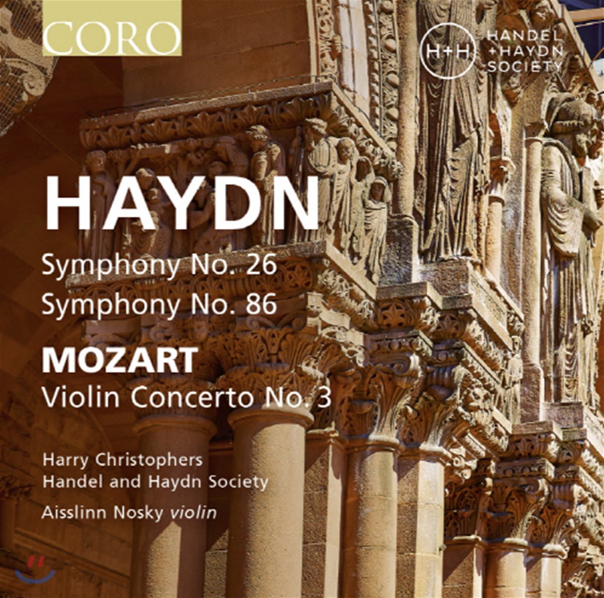 Harry Christophers 하이든: 교향곡 26 &amp; 86번 / 모차르트: 바이올린 협주곡 3번 (Haydn: Symphonies / Mozart: Violin Concerto K.216)
