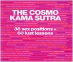 The Cosmo Kama Sutra - 38 sex positions+60 lust lessons